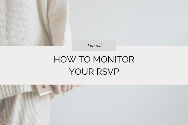 How To Monitor Your RSVP