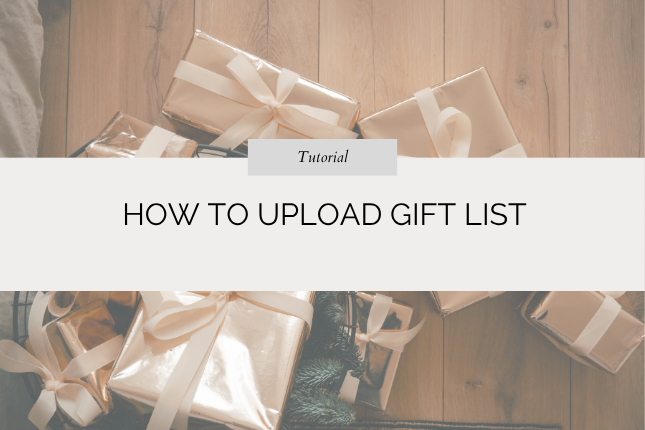 How To Upload Gift List