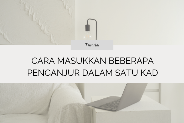 Cara Masukkan Beberapa Penganjur dalam Satu Kad