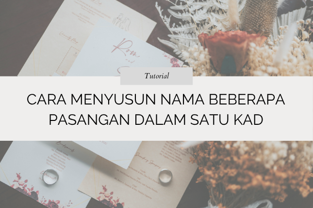 Cara Menyusun Nama Beberapa Pasangan dalam Satu Kad